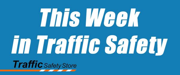Week In Traffic Safety: September 20, 2013